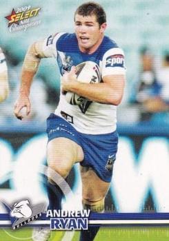 2009 Select NRL Champions #16 Andrew Ryan Front